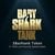 baby shark tank